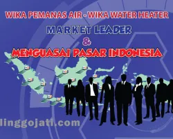 Article WIKA PEMANAS AIR  WIKA WATER HEATER  Market Leader dan Menguasai Pasar Indonesia